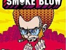 SMOKE BLOW - punkadelic - the godfather of soul - LP rar