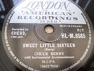 NEAR MINT CLASSIC CHUCK BERRY 78 SWEET LITTLE SIXTEEN /REELIN & ROCKIN HLM8585