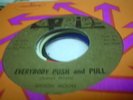 JUDSON MOORE - EVERYBODY PUSH & PULL / CAPRI 45