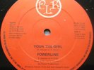 POWERLINE Your The Girl RARE MODERN SOUL BOOGIE FUNK GRAIL UK PLR 12