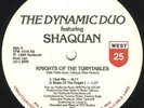 The Dynamic Duo Featuring Shaquan - Knights Of The Turntables (12