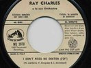 7’ Soul Funk Dancer Ray Charles I Don’t Need No Doctor ?