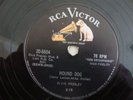 ELVIS PRESLEY- RCA 78 RPM RECORDS- HOUND DOG / DON'T BE CRUEL - LISTEN