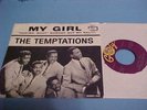 1965 THE TEMPTATIONS 45 RPM WITH RARE PICTURE SLEEVE MY GIRL G 7038 GORDY