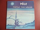 POLE / INSIDE THE DREAM / ORIGINAL POLE 0002 FRENCH PROG LP