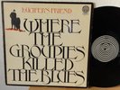 LP - LUCIFERS FRIEND - WHERE THE GROUPIES KILLED THE BLUES - SWIRL mit POSTER 72