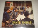 SAHIB SHIHAB and Danish Radio Jazz Group  -Japan Press- SAWANO