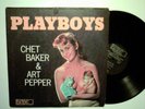 Chet Baker & Art Pepper - Playboys - Original Mono Deep Groove - sexy cover