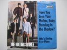 ? THE ROLLING STONES - HAVE YOU SEEN YOUR MOTHER...DECCA MINT-