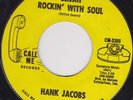 Rare 45 R'n'B Popcorn soul HANK JACOBS on CALL ME 