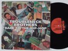 TROUBLENECK BROTHERS Back To The Hip-Hop STEPSUN 12