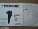 TELEVISION PERSONALITIES Where's Bill Grundy Now? 7