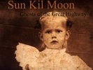 SUN KIL MOON GHOSTS OF THE GREAT HIGHWAY 2 LP