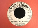 HEAR IT RARE SOUL The Sparkels Old Town DJ 1160 Try Love One More Time