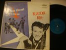 GENE VINCENT and his blue caps BLUEJEAN BOP Capitol T764 plays strong clean VG+
