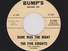 R&B/Soul Doowop Mover FIVE KNIGHTS Dark Was the Night BUMP'S 1504 M- Listen Now