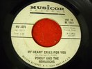 Porgy And the Monarchs My Heart Cries for you Musicor