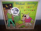Michael Hurley - Hi Fi Snock Uptown sealed promo album w/info sheet