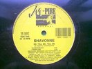 SHAVONNE SO TELL ME TELL ME 12 RARE *M-PIRE* FREESTYLE