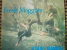 FRESH MAGGOTS  CAR SONG  7