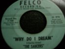 Saucers, Why Do I Dream, Felco # 104, second, vg+