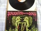 SLAUGHTER and the DOGS - Do It Dog Style - DECCA Records 1978 First Issue