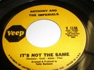LITTLE ANTHONY & THE IMPERIALS It's Not The Same 45 7