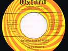 THE PATRIOTS nothing like no more OXFORD INTERNATIONAL 45rpm funk/rock RARE
