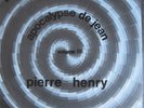 PIERRE HENRY APOCALYPSE DE JEAN VOLUME 3 RARE ELECTRONIC LP