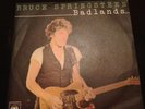 BRUCE SPRINGSTEEN - BADLANDS / STREETS OF FIRE - ORIG. ITALY PICTURE COVER 45 NM