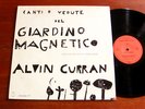 ALVIN CURRAN: Canti E Vedute del Giardino Magnetico ANANDA NO. 1 MEV Electronic