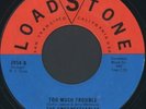 UNFORGETTABLES: Too Much Trouble (rare funk vinyl 45)