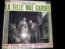La Fille Mal Gardee -ROYAL OPERA HOUSE ORCH.  John Lanchbery 1st Press DECCA UK
