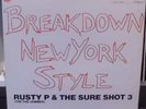 DWAYNE OMARR* Rusty P & Sure Shot 3 – Breakdown New York Style *SCARCE* 1984