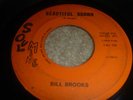 RARE CLEVELAND SOUL 45/ BILL BROOKS  