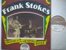 FRANK STOKES Creator of the Memphis Blues YAZOO LP