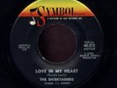 NORTHERN SOUL 45 ENTERTAINERS LOVE IN MY HEART ON SYMBOL