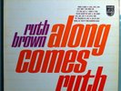 RUTH BROWN ALONG COMES RUTH VERY RARE ORIGINAL 1962 PHILIPS STEREO LP NR MINT DG