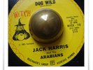Jack Harris Dog Wild R&B SOUL MOD WILD TITTYSHAKER HOT 45