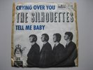 ? THE SILHOUETTES - CRYING OVER YOU...STORZ RECORDS VG-
