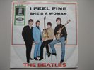 ? THE BEATLES - I FEEL FINE / SHE'S A WOMAN...ODEON