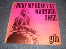 GILA LP / BURY MY HEART AT WOUNDED KNEE / KRAUTROCK