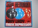 ? JIMI HENDRIX - FOXY LADY / MANIC DEPRESSION...POLYDOR MINT-