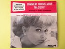 Rare EP BOF OST Comment trouvez-vous ma soeur, Gainsbourg, original, 434.850