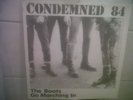 Condemned 84 Boots go marching in Rock o Rama Skinhead Oi