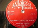 Rare 78 by JOHNNY FULLER: Roughest Place In Town, on US Hollywood  1062, V+