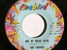 KIM TAMANGO Not By Bread Alone on Firebird soul funk