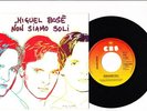 MIGUEL BOSE Non Siamo Soli Art cover by ANDY WARHOL Orig  Italian CBS 368 MINT