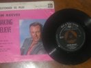 JIM REEVES , MEGA  RARE SOUTH AFRICAN PRESSING, MAKING BELIEVE , NO RESERVE