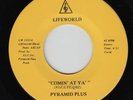 PYRAMID PLUS Comin' At Ya  VOCODER FUNK BOOGIE 45 * Listen LIFEWORLD OG